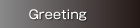 greeting